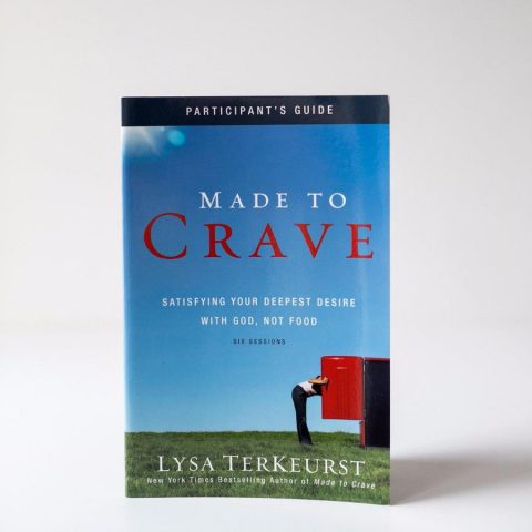 Made to Crave | Satisfying Your Deepest Desire with God, Not Food